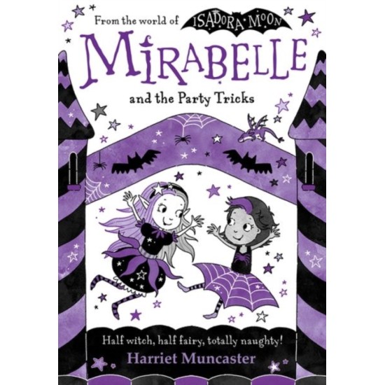 Mirabelle and the Party Tricks - Harriet Muncaster