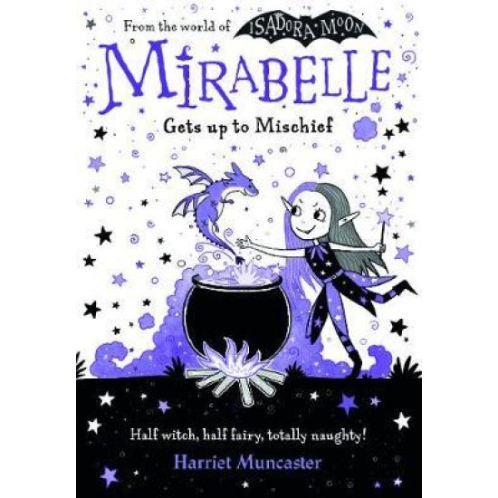 Mirabelle Gets up to Mischief - Harriet Muncaster