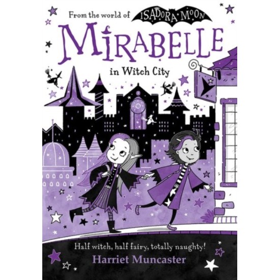 Mirabelle in Witch City - Harriet Muncaster