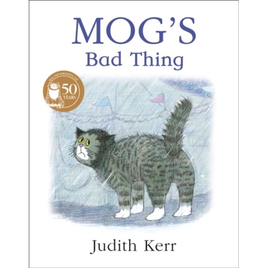 Mog’s Bad Thing - Judith Kerr