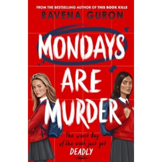 Mondays Are Murder - Ravena Guron 
