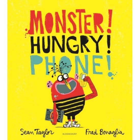 MONSTER! HUNGRY! PHONE! - Sean Taylor