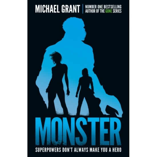 Monster (Monster Series #1) - Michael Grant