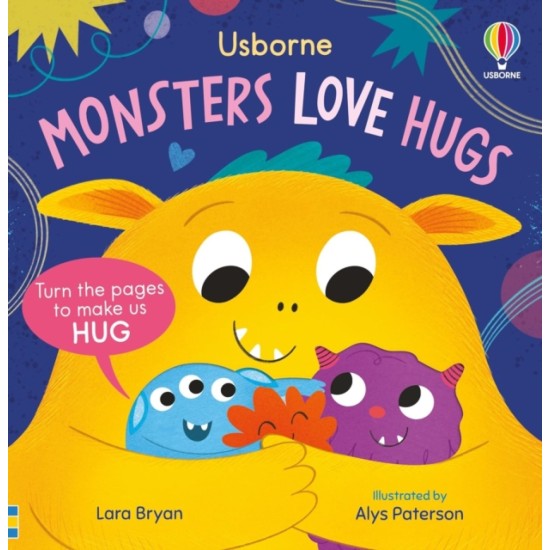 Monsters Love Hugs - Lara Bryan 