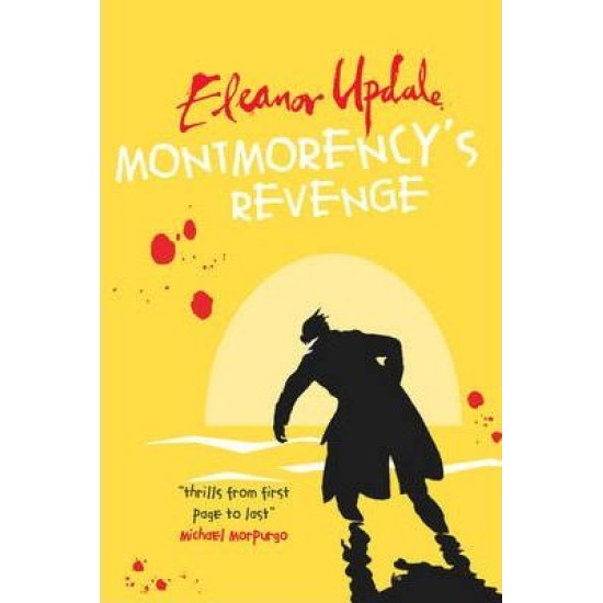 Montmorency's Revenge - Eleanor Updale