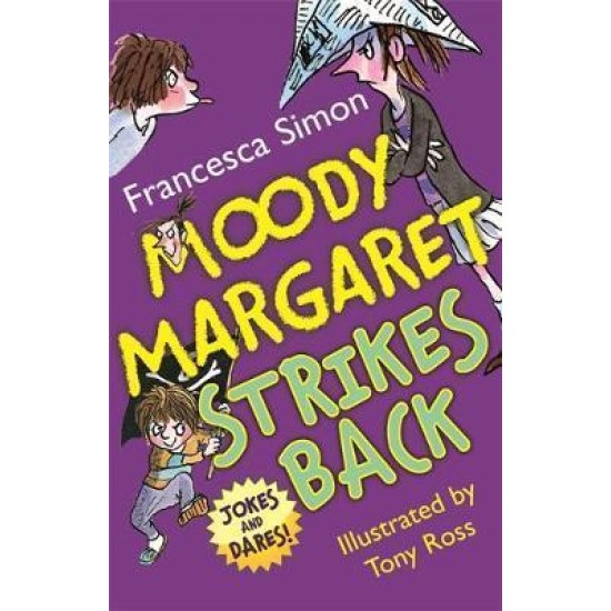 Moody Margaret Strikes Back - Francesca Simon