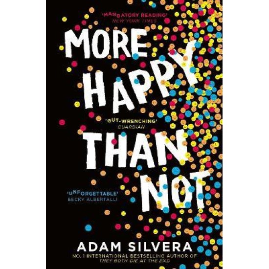 More Happy Than Not - Adam Silvera : Tiktok made me buy it!