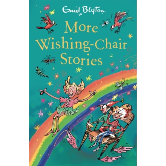 More Wishing-Chair Stories - Enid Blyton Magical Worlds 