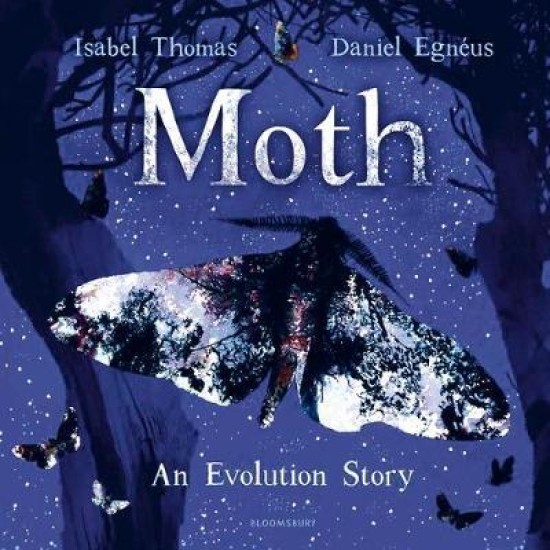 Moth - Isabel Thomas , Illustrated by  Daniel Egneus