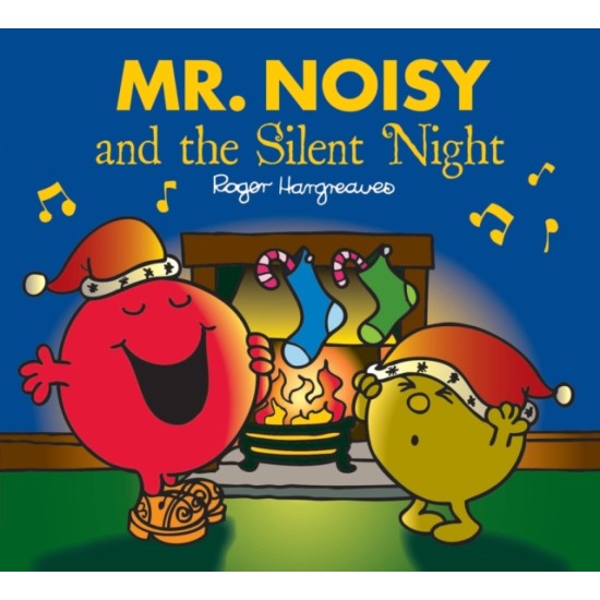 Mr. Noisy and the Silent Night (Mr Men) - Roger Hargreaves