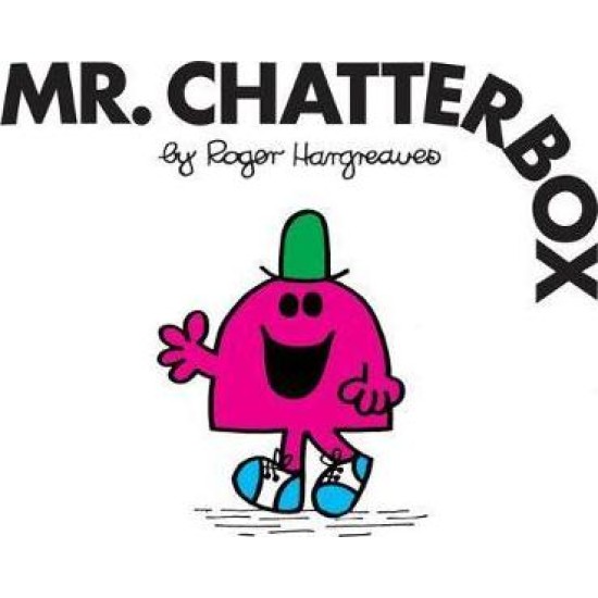 Mr Chatterbox (Mr Men) - Roger Hargreaves (DELIVERY TO EU ONLY)