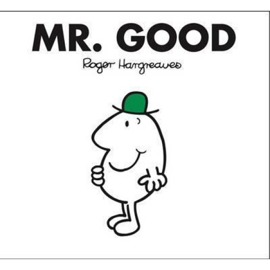 Mr Good (Mr Men) - Roger Hargreaves (DELIVERY TO EU ONLY)