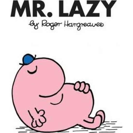 Mr Lazy (Mr Men) - Roger Hargreaves (DELIVERY TO EU ONLY)