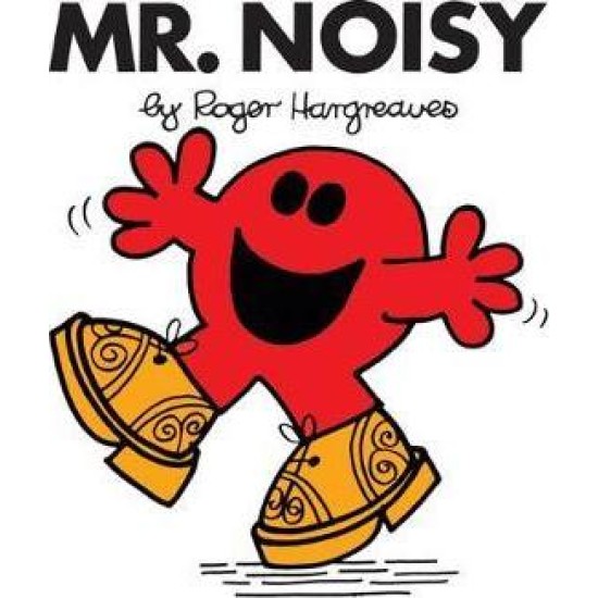 Mr Noisy (Mr Men) - Roger Hargreaves (DELIVERY TO EU ONLY)