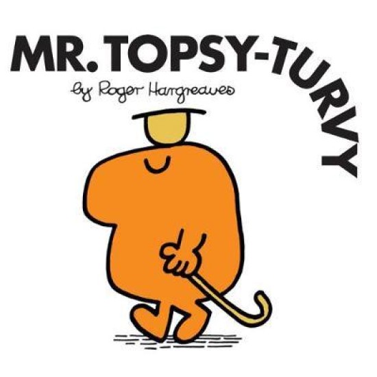 Mr Topsy Turvy (Mr Men) - Roger Hargreaves (DELIVERY TO EU ONLY)