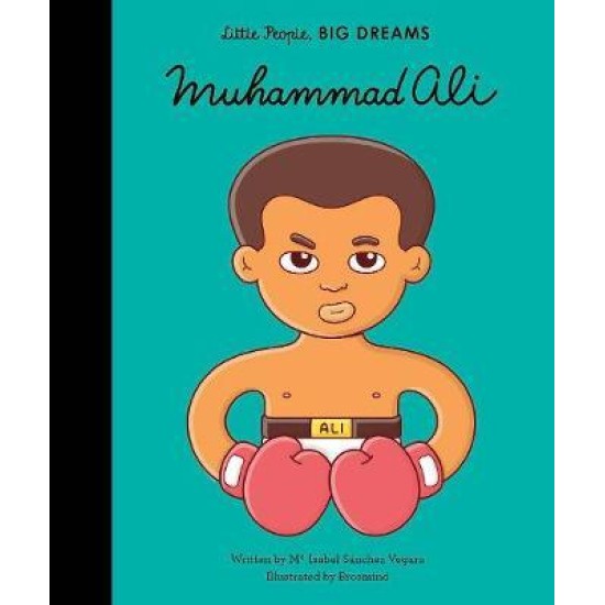 Muhammad Ali (Little People, Big Dreams)