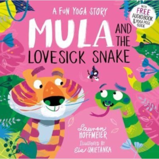 Mula and the Lovesick Snake - Lauren Hoffmeier (includes Audio QR Code)