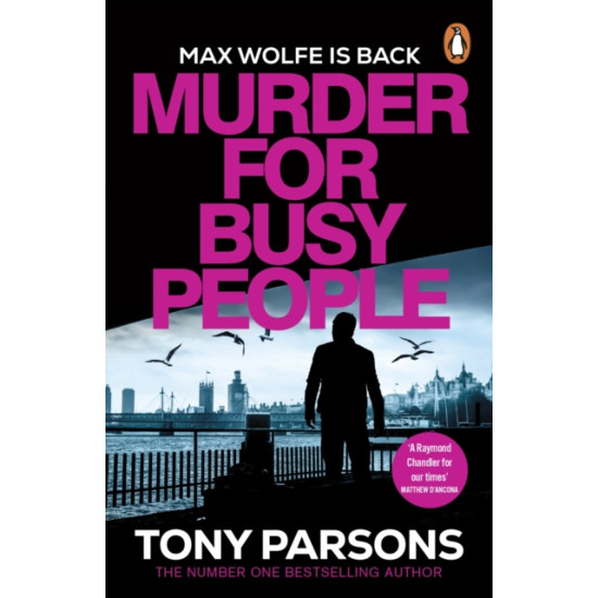 Murder for Busy People - Tony Parsons