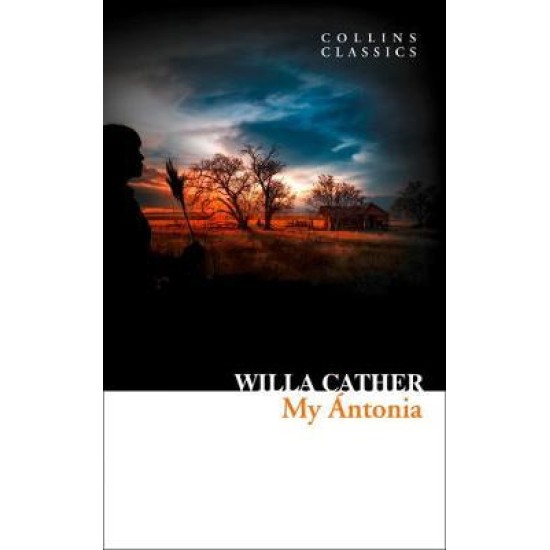 My Antonia - Willa Cather