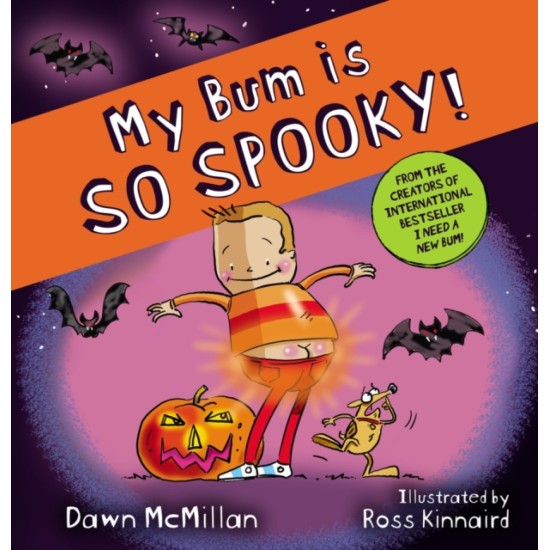 My Bum is So Spooky! - Dawn McMillan
