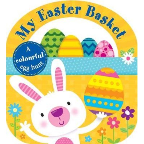 My Easter Basket - Roger Priddy