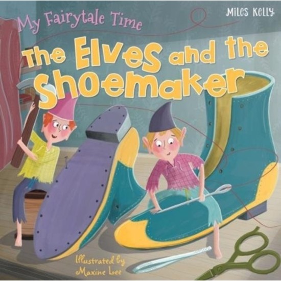 My Fairytale Time: The Elves and the Shoemker