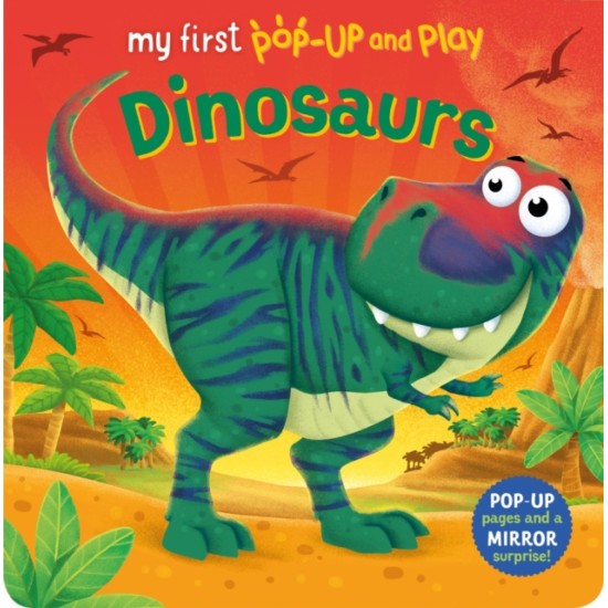 My First Pop-Up and Play: Dinosaurs
