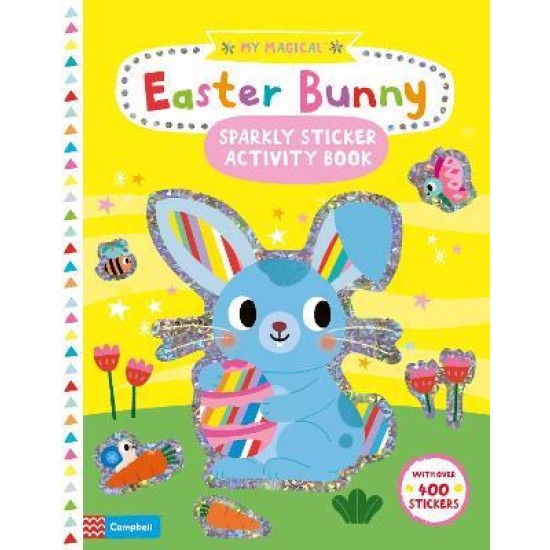 My Magical Easter Bunny Sparkly Sticker Activity Book