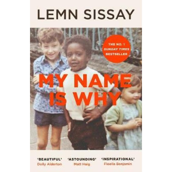 My Name Is Why -  Lemn Sissay
