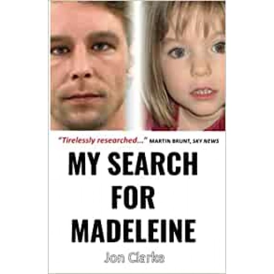 My Search for Madeleine - Jon Clarke (DELIVERY TO EU ONLY)