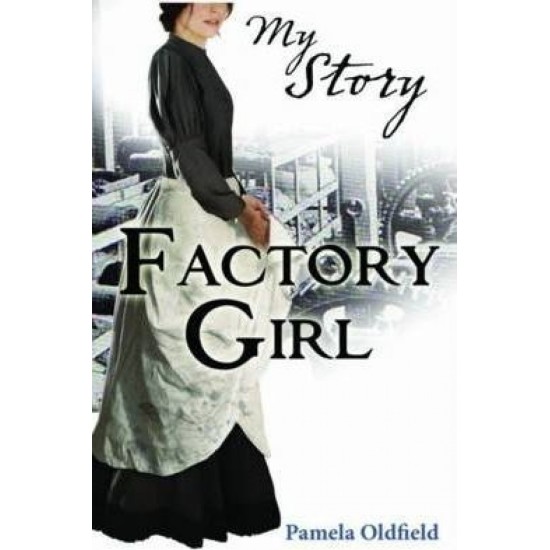 My Story: Factory Girl (DELIVERY TO EU ONLY)