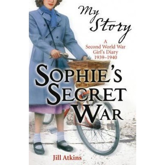 My Story: Sophie's Secret War (DELIVERY TO EU ONLY)