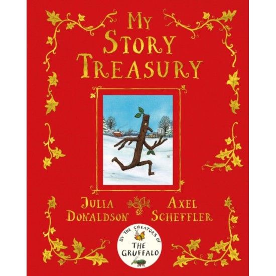 My Story Treasury - Julia Donaldson and Axel Scheffler