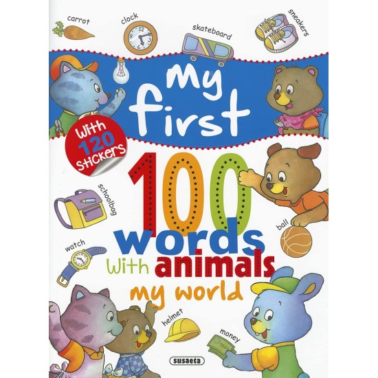 My world : my first 100 words with animals (includes 120 stickers)