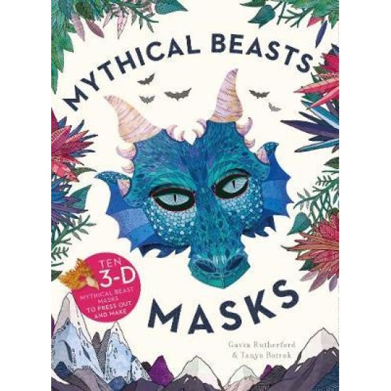 Mythical Beasts Masks : Ten 3D mythical beast masks to press out and make