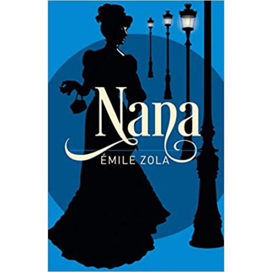 Nana - Emile Zola