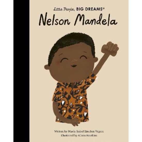 Nelson Mandela (Little People, Big Dreams)