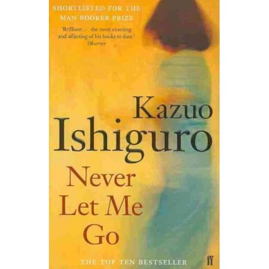 Never Let Me Go - Kazuo Ishiguro