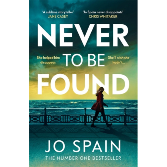 Never To Be Found - Jo Spain