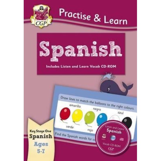 KS1 Practise & Learn: Spanish for Ages 5-7 - with vocab CD-ROM