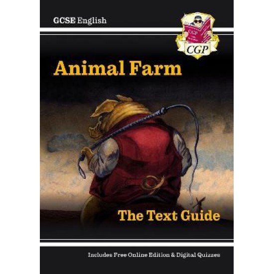 New GCSE English Text Guide - Animal Farm includes Online Edition & Quizzes
