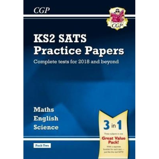 New KS2 Complete SATS Practice Papers Pack: Science, Maths & English (for the 2018 tests) - Pack 2