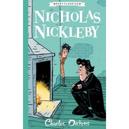 Nicholas Nickleby - The Charles Dickens Children's Collection