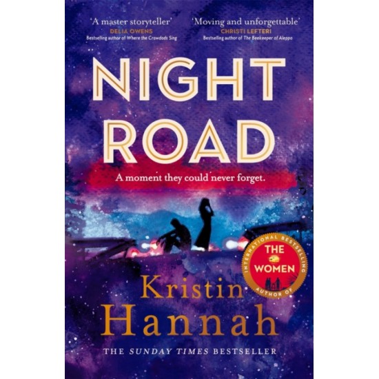 Night Road - Kristin Hannah