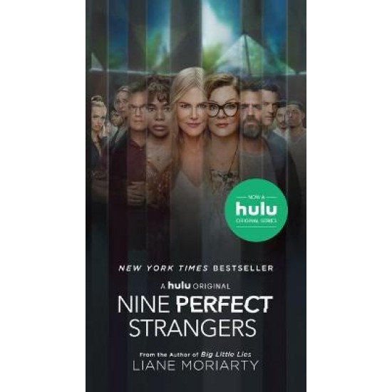 Nine Perfect Strangers : From the bestselling author of Big Little Lies - Liane Moriarty