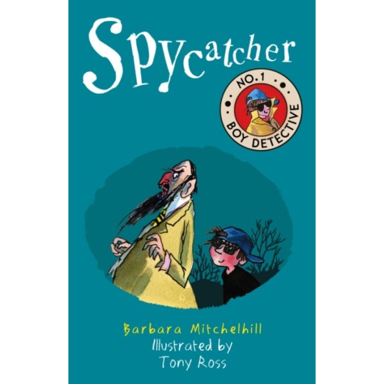 No. 1 Boy Detective : Spycatcher - Barbara Mitchell, Illustrated by Tony Ross