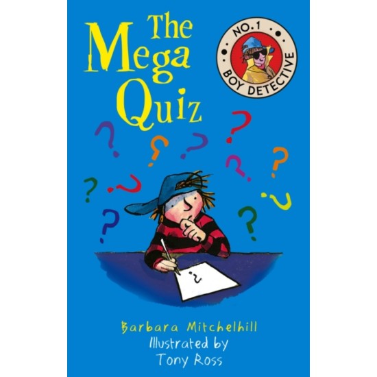 No. 1 Boy Detective : The Mega Quiz - Barbara Mitchell, Illustrated by Tony Ross