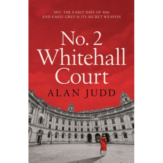 No. 2 Whitehall Court - Alan Judd