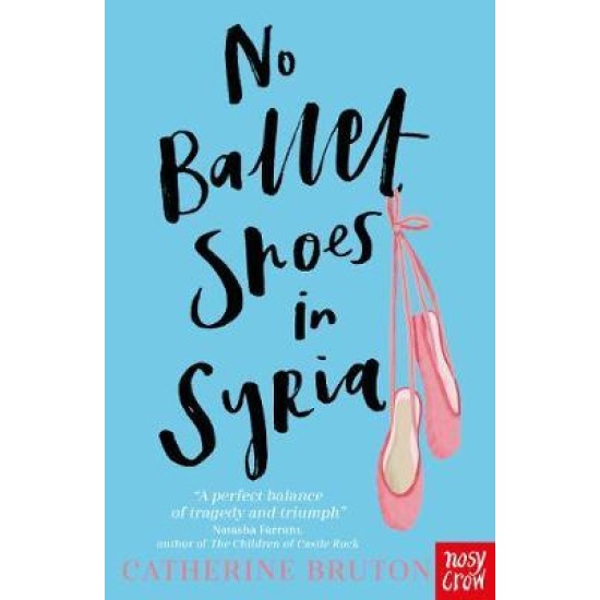 No Ballet Shoes in Syria - Catherine Bruton