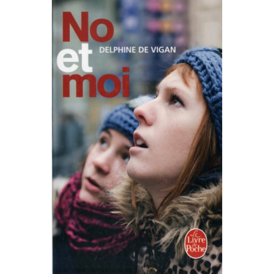 No et moi - Delphine de Vigan (livre en français)